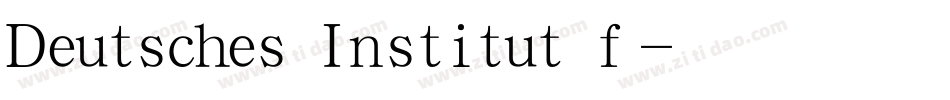 Deutsches Institut f字体转换
